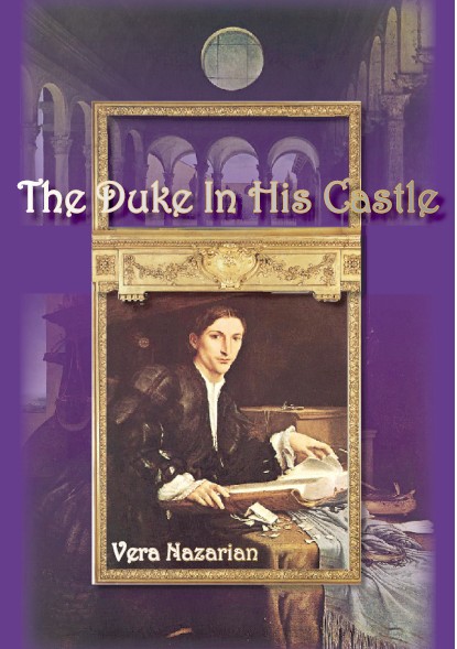 The Duke In His Castle by Vera Nazarian